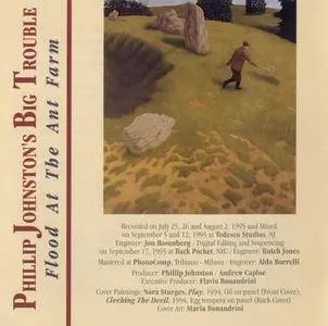 Phillip Johnston's Big Trouble - Flood at the Ant Farm (1996) {Black Saint 120182-2}