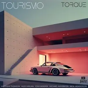 Tourismo - Torque (2023) [Official Digital Download 24/48]