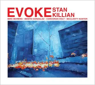 Stan Killian - Evoke (2013)