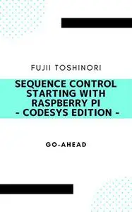 Sequence control starting with Raspberry Pi - CODESYS Edition -