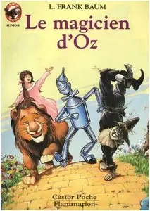 Lyman-Frank Baum, "Le Magicien d'Oz" (repost)