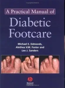 A Practical Manual of Diabetic Foot Care (repost)