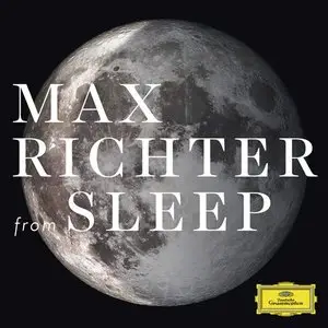 Max Richter - From Sleep (Special Edition) (2015)