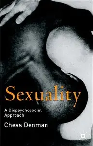 Chess Denman, Sexuality: A Biopsychosocial Approach(Repost) 