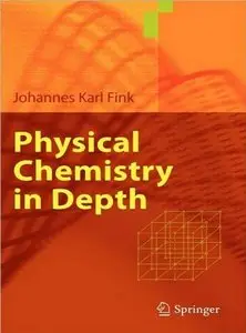 Physical Chemistry in Depth (repost)