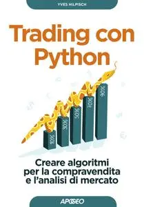 Yves Hilpisch - Trading con Python