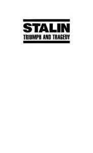 Stalin: Triumph and Tragedy