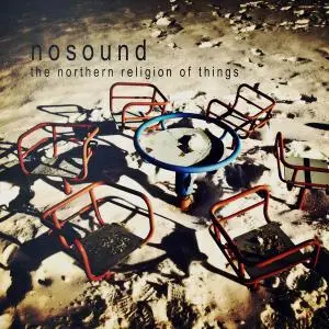 Nosound - The Northern Religion Of Things (2011)