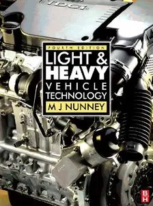 Light and Heavy Vehicle Technology, 4th Edition (repost)