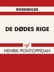 «De dødes rige» by Henrik Pontoppidan