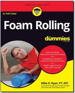 Foam Rolling For Dummies