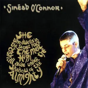 Sinead O'Connor - She Who Dwells In The Secret Place... - 2003