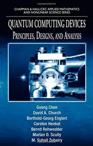 Quantum Computing Devices: Principles, Designs, and Analysis (Repost)