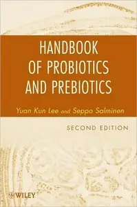 Handbook of Probiotics and Prebiotics