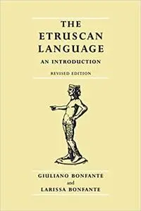 The Etruscan Language: An Introduction, Revised Editon