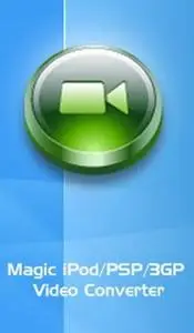 Magic 3GP/iPod/PSP Video Converter 7.9.60