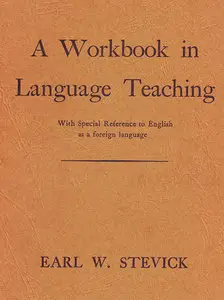 A workbook in language teaching: With special reference to English as a foreign language