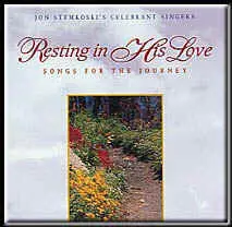 Celebrant Singers - Resting In His Love (1998)
