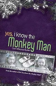 «Yes, I Know the Monkey Man» by Dori Hillestad Butler