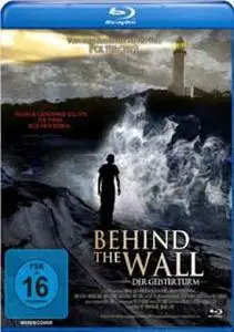 Behind the Wall (2008)