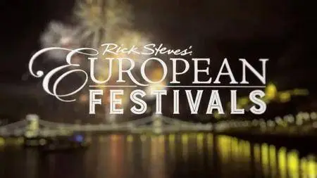 PBS - Rick Steves: European Festivals (2018)