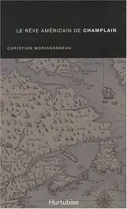 Le Rêve américain de Champlain