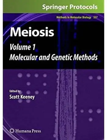 Meiosis: Volume 1, Molecular and Genetic Methods