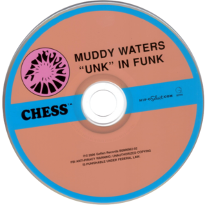 Muddy Waters - Unk In Funk - 1974 (2006)