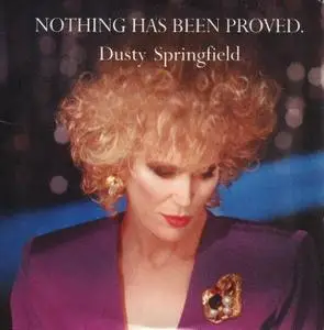 Dusty Springfield - Nothing Has Been Proved [CD-Single] (1989)