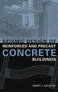 Seismic Design of Reinforced and Precast Concrete Buildings
