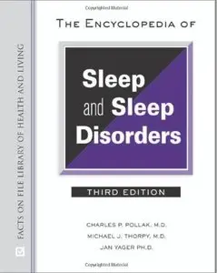 The Encyclopedia of Sleep and Sleep Disorders (3rd edition) [Repost]