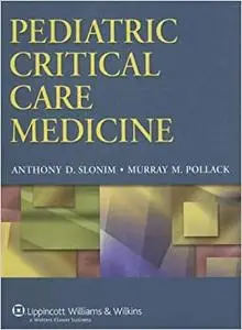 Pediatric Critical Care Medicine (Pediatric Critical Care Medicine