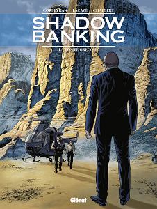 Shadow Banking - Tome 3 - La Bombe Grecque