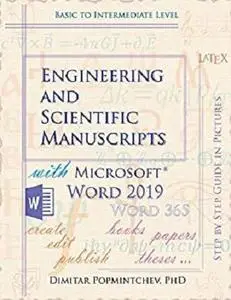 Engineering and Scientific Manuscripts with Microsoft Word 2019