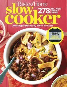 Taste of Home Slow Cooker 3E: 278 All New Family Faves! Amazing Meals Ready When You Are!