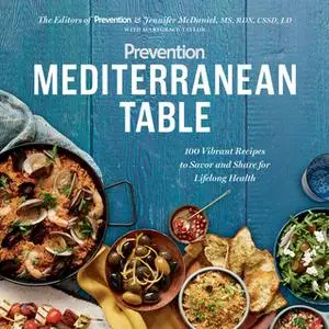 «Prevention Mediterranean Table» by The Prevention,Marygrace Taylor,Jennifer McDaniel