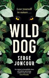 «Wild Dog» by Serge Joncour