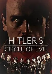 ZDF - Hitlers Circle of Evil: Series 1 (2017)