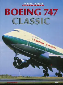Boeing 747 Classic (Airliner Color History) [Repost]