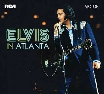 Elvis Presley - Elvis In Atlanta (2017)