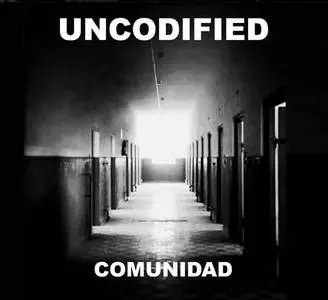 Uncodified - Comunidad (2018)