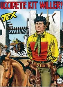 Tex Willer n. 557 - Uccidete Kit Willer!