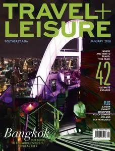Travel+Leisure Southeast Asia - January 2018