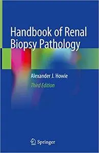 Handbook of Renal Biopsy Pathology Ed 3