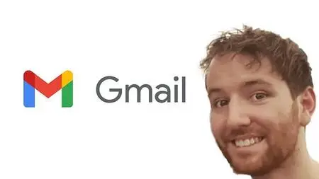 Gmail 2021 - Become an Email Expert With This Complete A-Z Guide
