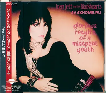 Joan Jett And The Blackhearts - Glorious Results Of A Misspent Youth (1984) [1st Japanese pressing] RESTORED
