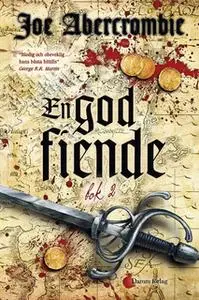 «En god fiende - Bok 2» by Joe Abercrombie