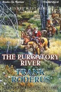 «The Purgatory River» by Frank Roderus