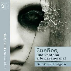 «Sueños» by Dani Olivert Salgado