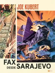 Fax desde Sarajevo, de Joe Kubert